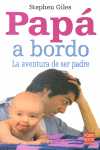 PAPA A BORDO. LA AVENTURA DE SER PADRE