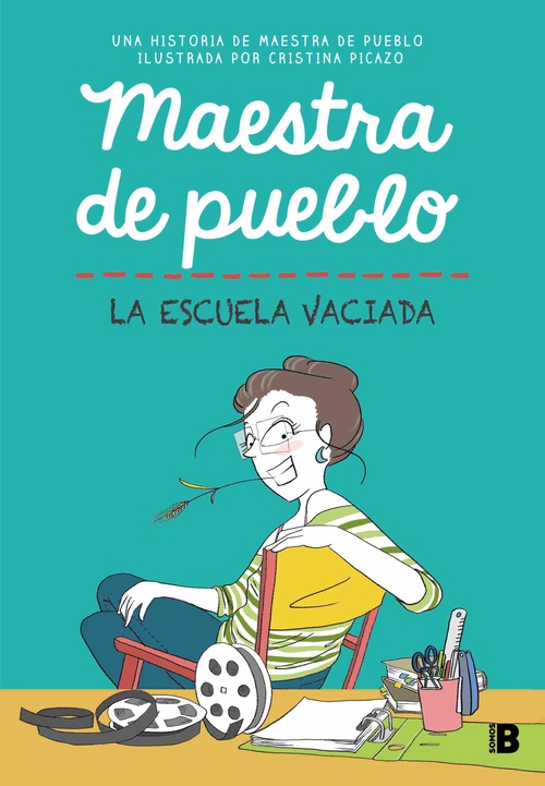 MAESTRA DE PUEBLO LA ESCUELA VACIADA