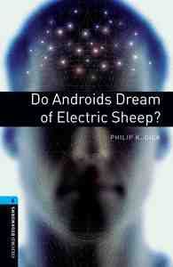 DO ANDROIDS DREAM OF ELECTRIC SLEEP? LEVEL 5 (B2)