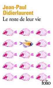 LE RESTE DE LEUR VIE