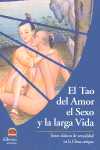 TAO DEL AMOR EL SEXO Y LA LARGA VIDA TEXTOS CLÁSICOS DE SEXUALIDAD, EL