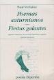 POEMAS SATURNIANOS / FIESTAS GALANTES