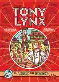 DIARIOS DE TONY LYNX.  EL LIBRO DEL PODER