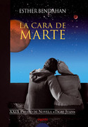 CARA DE MARTE, LA (XXIX PREMIO DE NOVELA TIGRE JUAN)