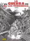 GUERRA DE LAS TRINCHERAS, LA