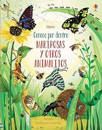 MARIPOSAS Y OTROS ANIMALITOS. CONOCE POR DENTRO