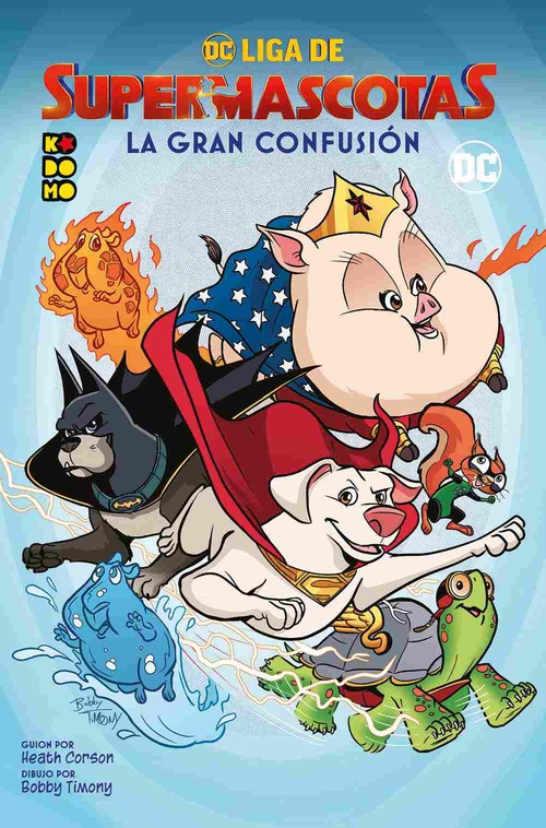 DC LIGA DE SUPERMASCOTAS: LA GRAN CONFUSI?N