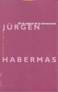 EN LA ESPIRAL DE LA TECNOCRACIA