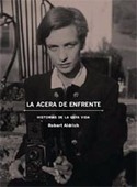 LA ACERA DE ENFRENTE. HISTORIAS DE LA GAYA VIDA