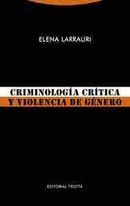 CRIMINOLOGIA CRITICA Y VIOLENCIA DE GENERO