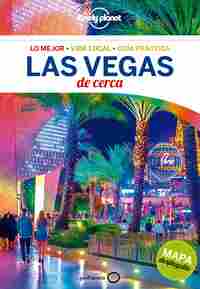 LAS VEGAS DE CERCA. LONELY PLANET