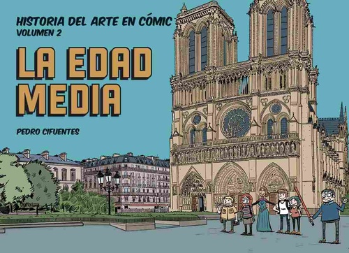 HISTORIA DEL ARTE EN COMIC, 2. LA EDAD MEDIA