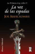 VOZ DE LAS ESPADAS, LA