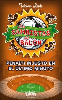 PENALTI INJUSTO ÚLTIMO MINUTO.SAMBISTAS DEL BALÓN