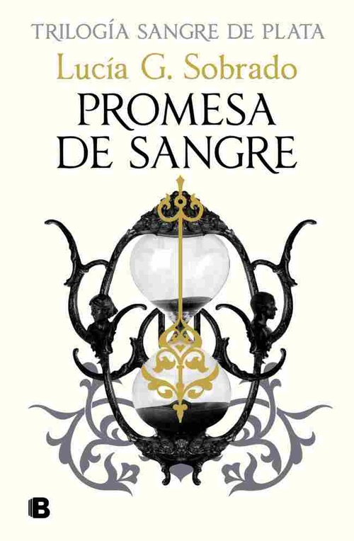 PROMESA DE SANGRE. SANGRE DE PLATA, 3
