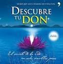 DESCUBRE TU DON. EL SECRETO DE LA VIDA EN OCHO SENCILLOS PASOS