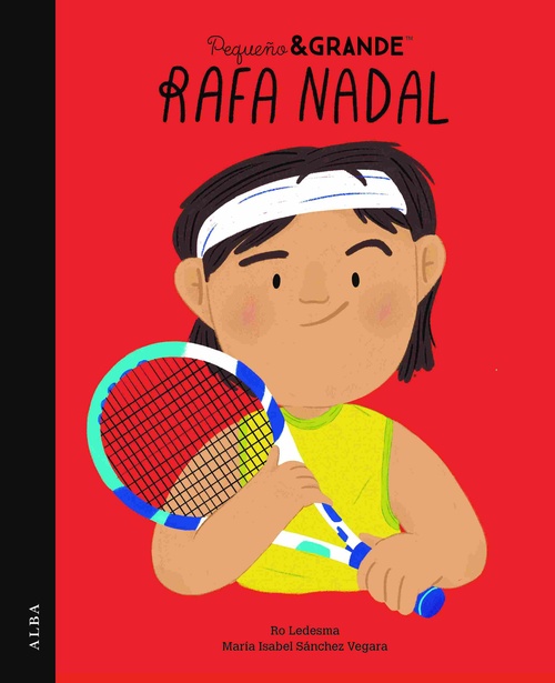 RAFA NADAL. PEQUEÑO & GRANDE, 51