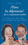 VIVA LA DIFERENCIA... Y EL COMPLEMENTO TAMBIEN