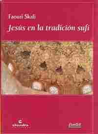 JESUS EN LA TRADICION SUFI