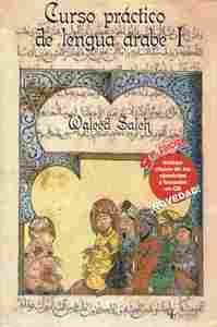 I. CURSO PRÁCTICO DE LENGUA ÁRABE  (+ CD)