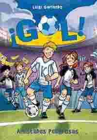 19. AMISTADES PELIGROSAS. ¡GOL!