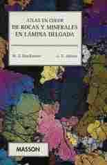 ATLAS EN COLOR DE ROCAS Y MINERALES EN LAMINA DELGADA