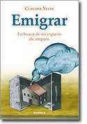 EMIGRAR. EN BUSCA DE UN ESPACIO DE AMPARO