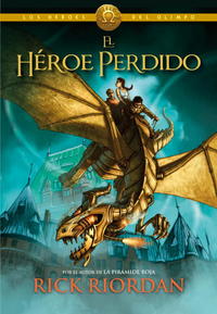 1. EL HEROE PERDIDO. LOS HEROES DEL OLIMPO