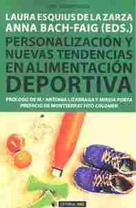 PERSONALIZACIÓN Y NUEVAS TENDENCIAS EN ALIMENTACIÓN DEPORTIVA