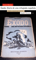EXODO; DIARIO DE UNA REFUGIADA ESPAÑOLA