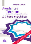 TEMARIO COMUN. AYUDANTES TECNICOS: INFORMATICA, MEDIOAMBIENTALES JUNTA