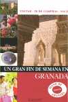 GRANADA. UN GRAN FIN DE SEMANA EN