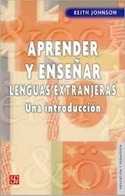 APRENDER Y ENSEÑAR LENGUAS EXTRANJERAS. UNA INTRODUCCION