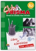 EJERCICIOS. CLUB PRISMA A2 + CLAVES PARA JOVENES
