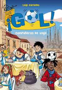 24. COMPAÑEROS DE VIAJE. ¡GOL!