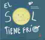 EL SOL TIENE FRIO