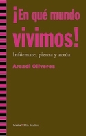 ¡EN QUE MUNDO VIVIMOS!