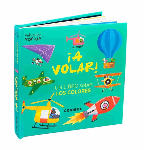 ¡A VOLAR!. VEHICULOS POP-UP. UN LIBRO SOBRE LOS COLORES