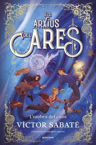 ELS ARXIUS DE LARES 3 - L'OMBRA DEL CAOS