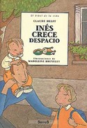 INÉS CRECE DESPACIO