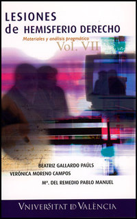 7. CORPUS PERLA: LESIONADOS DEL HEMISFERIO DERECHO. MATERIALES Y ANÁLISIS PRAGMÁTICO