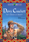 DAVY CROCKETT. AN AMERICAN HERO. BOOK + CD
