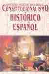 CONSTITUCIONALISMO HISTORICO ESPAÑOL