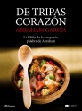 DE TRIPAS CORAZON. LA BIBLIA DE LA CASQUERIA