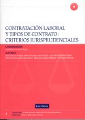 CONTRATACION LABORAL Y TIPOS DE CONTRATO; CRITERIOS JURISPRUDENCIALES