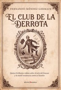 CLUB DE LA DERROTA, EL