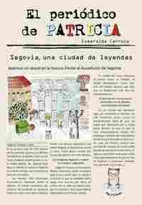 EL PERIODICO PATRICIA 1. SEGOVIA, UNA CIUDAD LEYENDAS