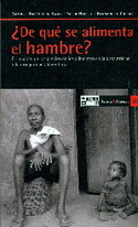 DE QUE SE ALIMENTA EL HAMBRE?