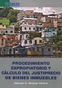 PROCEDIMIENTO EXPROPIATORIO Y CALCULO DEL JUSTIPRECIO DE BIENES INMUEBLES