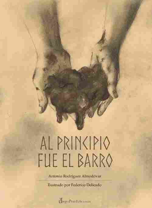 AL PRINCIPIO FUE EL BARRO